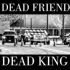 DEAD FRIEND (Prod. Misery)