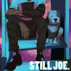 STILL JOE (Produced By  KidOcean)
