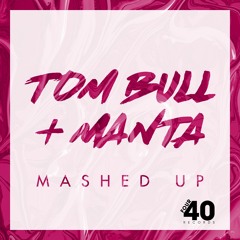 PREMIERE: Tom Bull & Manta - Mashed Up [Out Now On Four40 Records]