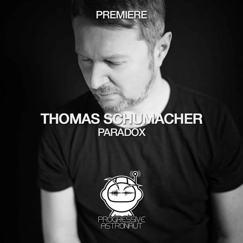 PREMIERE: Thomas Schumacher - Paradox (Original Mix) [Noir]