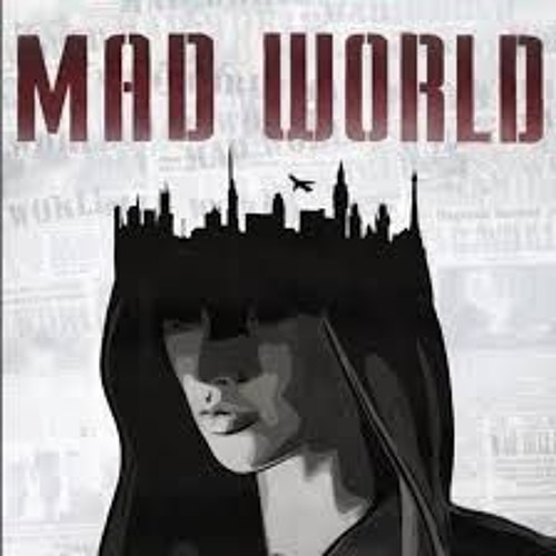 Stream Mad World - Trailer Cover by Lukasz Gabriel Ledzki | Listen online  for free on SoundCloud