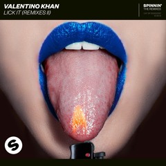 Valentino Khan - Lick It (Noizu Remix)