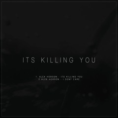 It's Killing You