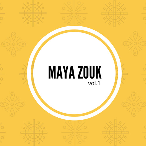 maya's zouk vol 1 (early 2000)