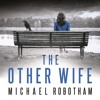 Wicked Stepmother - The Other Wife by Michael Robotham, read by Sean Barrett (Audiobook extract)