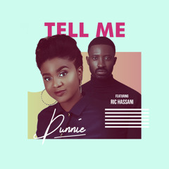 Tell Me Ft. Ric Hassani