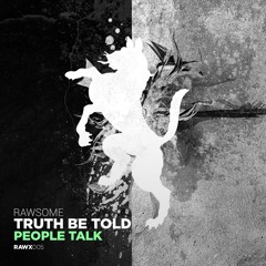 Truth Be Told - People Talk (Out Now)