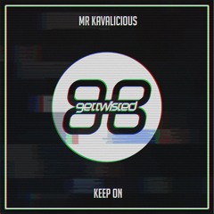 Mr. Kavalicious - Keep On