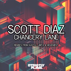 Scott Diaz - Chancery Lane (Limita Remix)