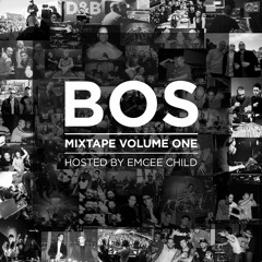 BOS Mixtape - Volume One
