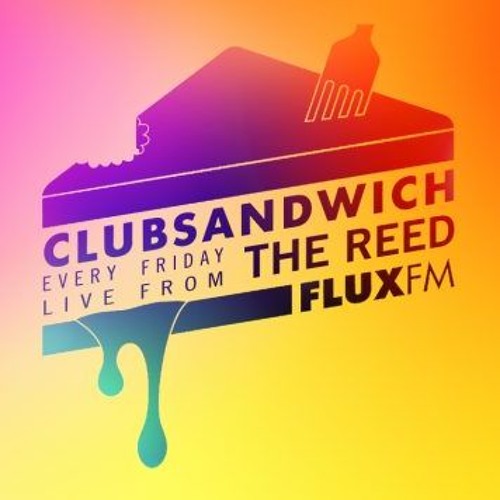 Flux Fm Podcast (Club Sandwich) May 2018 mixed By Sascha Dive