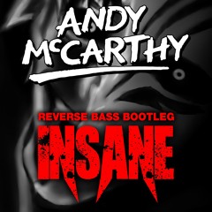 Dark Monks - Insane (Andy McCarthy Reverse Bass Bootleg)