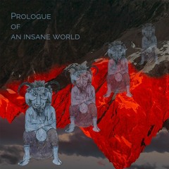 LPascolatti - Prologue Of A Insane World