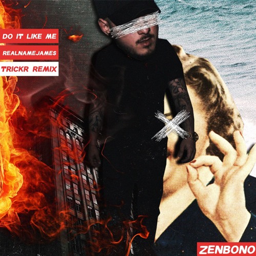 [G&S Premiere] zenbono & realnamejames - do it like me (TRICKR remix)