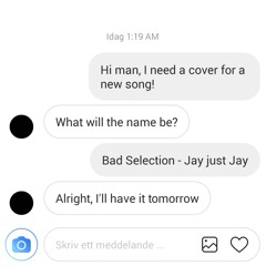 Bad Selection - Jay just Jay