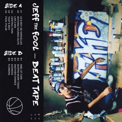 LMR004 // Jeff the Fool - Beat Tape