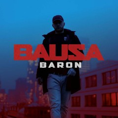 BAUSA - Baron 2.0 (Prod. by Exetra Beatz)