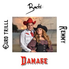 DAMAGE (feat. €uro Trilll & Remmy)(prod. by BangerBoy)R.I.P. X this was inspired by you ❤️