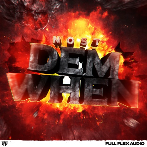 NOST - Dem When (Free DL // Out Now)