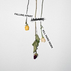 Mija - Falling ApART (again) [Kill Paris Remix]