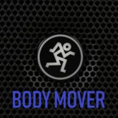 Body Mover