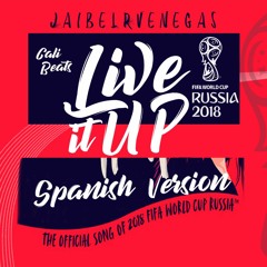 World Cup Russia 2018 Song (Latin Version)Live It Up (Canción Mundial de Futbol)