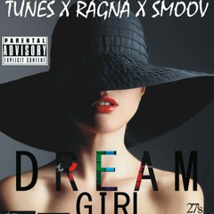 Dream Girl - The 27s' ft Freshstar