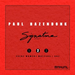 Paul Hazendonk - Every Moment Matters