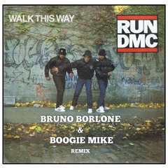 Run-D.M.C - Walk This Way (Bruno Borlone & Boogie Mike Remix)