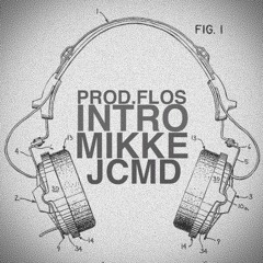 J.C.M.D (Mikke) - Intro