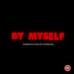 BY MYSELF (feat. OMZ)