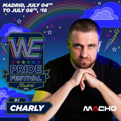 DJCHARLY@WE Pride Festival 2018