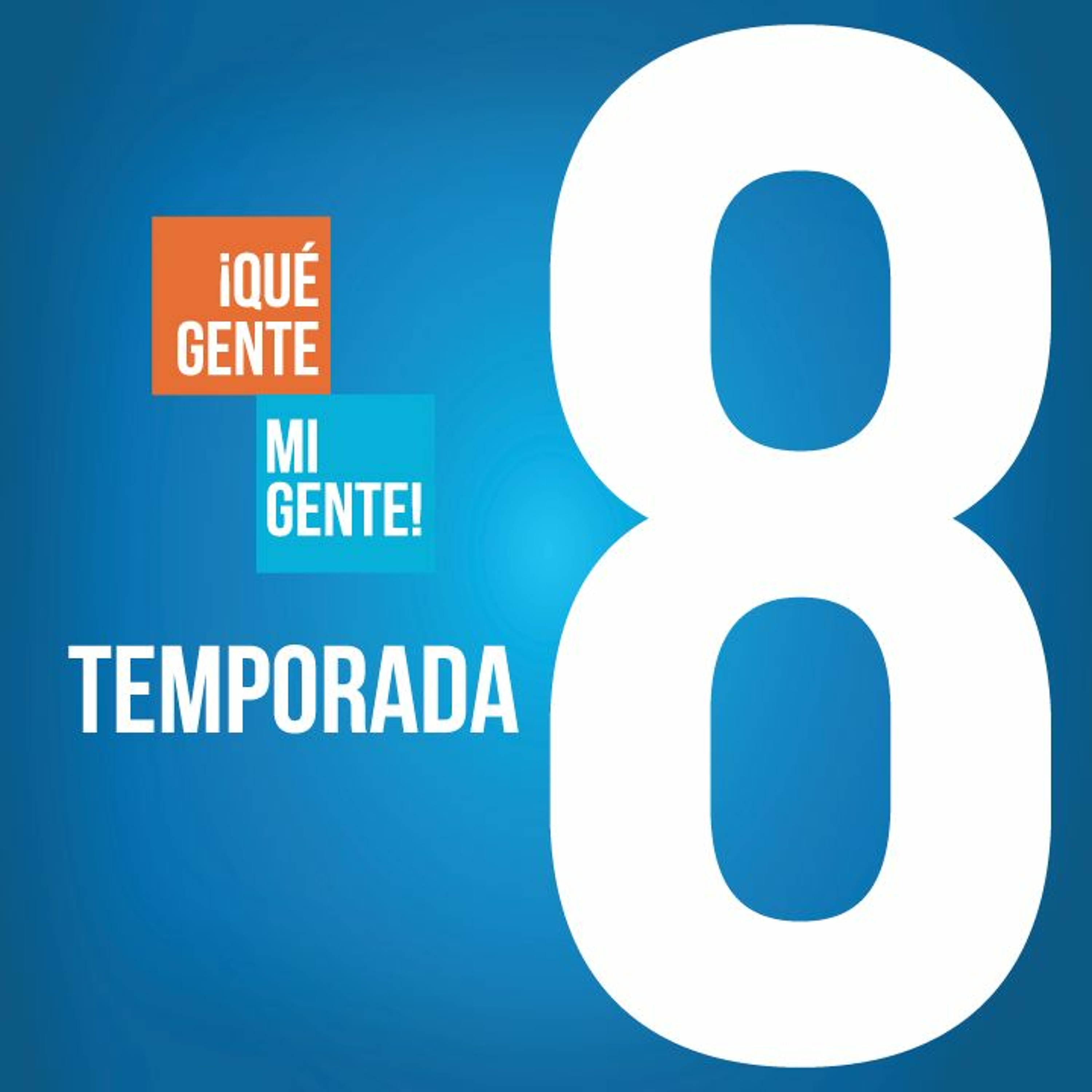 ¡Qué Gente, Mi Gente!