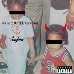 Derrick Anderson - Anytime (prod. wocho)