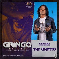 Gariba - The Ghetto