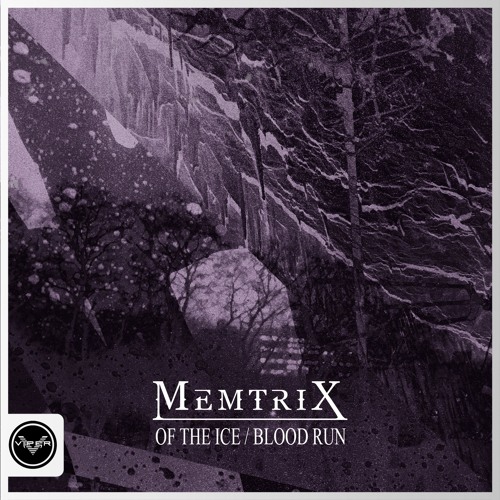 MEMTRIX - OF THE ICE