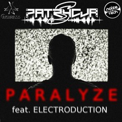 Patrycja S. - Paralyze Feat. Electroduction (edit ITMPROD Remix By Arms - B