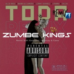 Alex Rose - Toda Remix  ( Zumbe kings Extended Tazwuay )