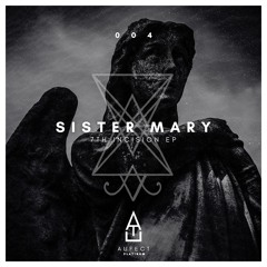 Sister Mary - 7th Incision