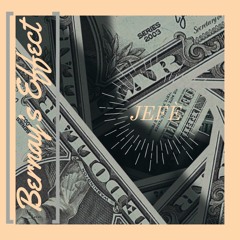 Bernay's Effect - JEFÈ (prod. JEFÈ)