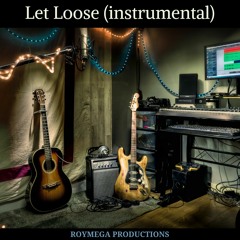 Let Loose (Instrumental)