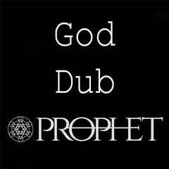 God Dub - Prophet (CLIP)
