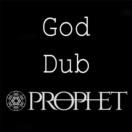 God Dub - Prophet (CLIP)