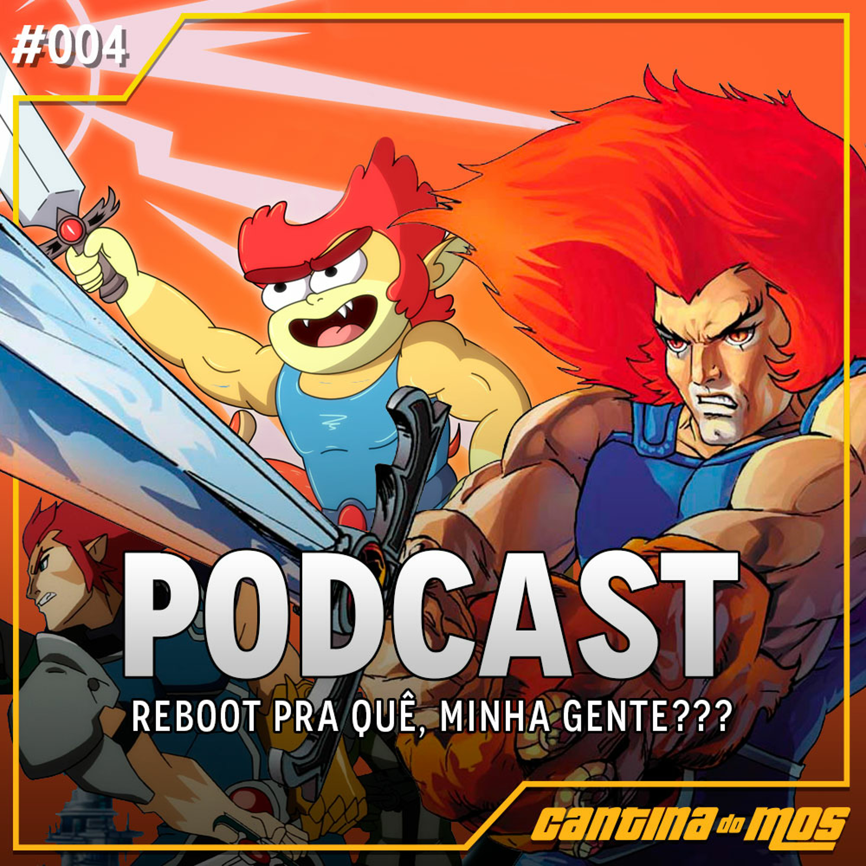 Mesa do Cantina #4 | Reboot Pra Quê??? episode artwork