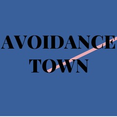Avoidance Town