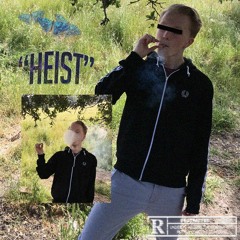 HEIST! (prod. Tory)