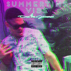 SUMMERTIME VIBE