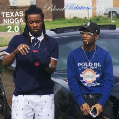 Texas Nigga - $ammy2.0 & Kirbo2.0