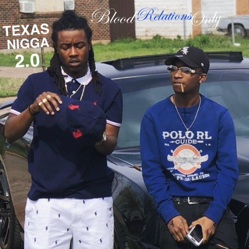 Texas Nigga - $ammy2.0 & Kirbo2.0