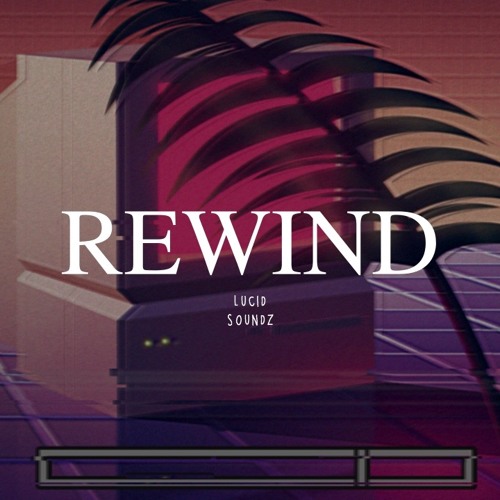 rewind